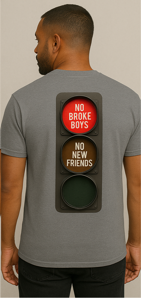 Gray No Broke Boys T-Shirt featuring traffic light design with bold slogans on back