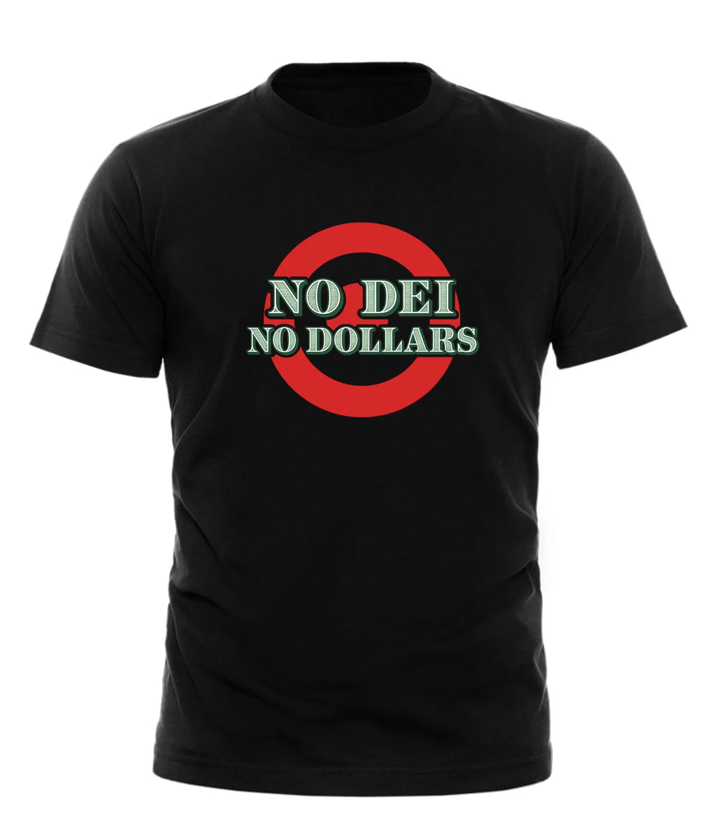 Black Good Trouble Garments NO DEI NO DOLLARS shirt with red circle graphic on front