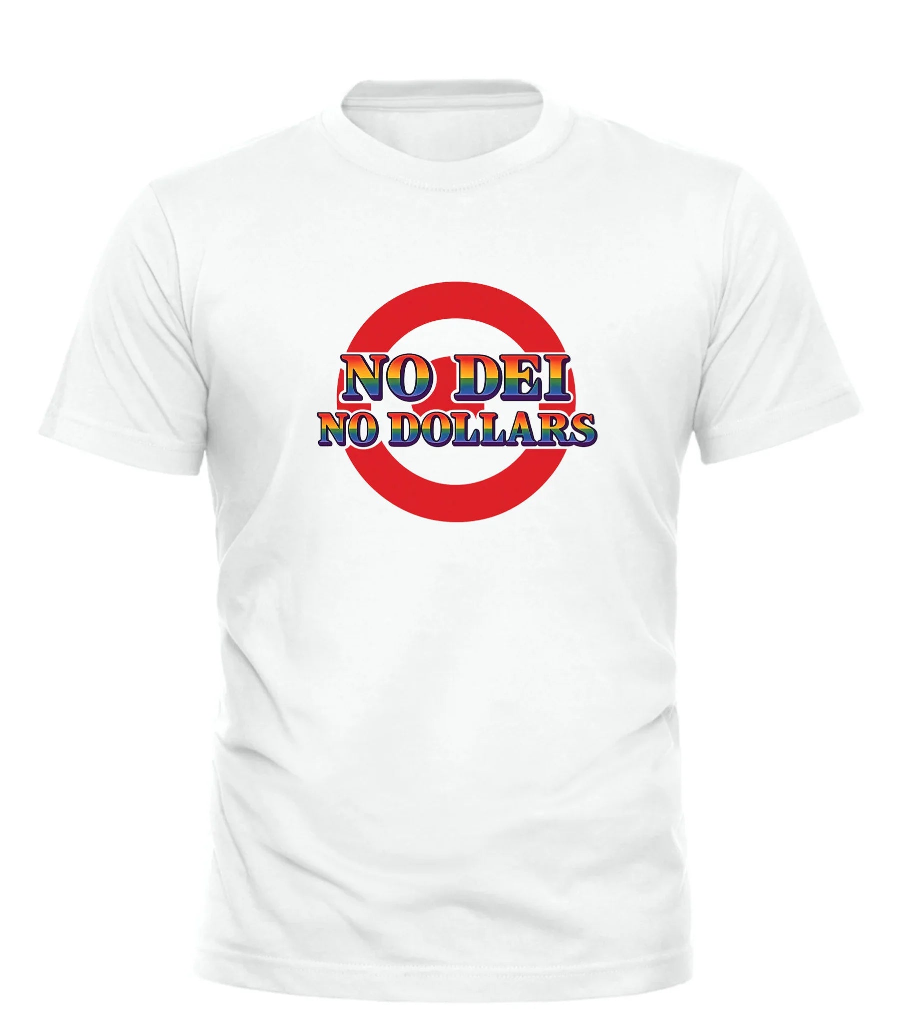 White Good Trouble Garments NO DEI NO DOLLARS shirt with bold colorful text and red circle design