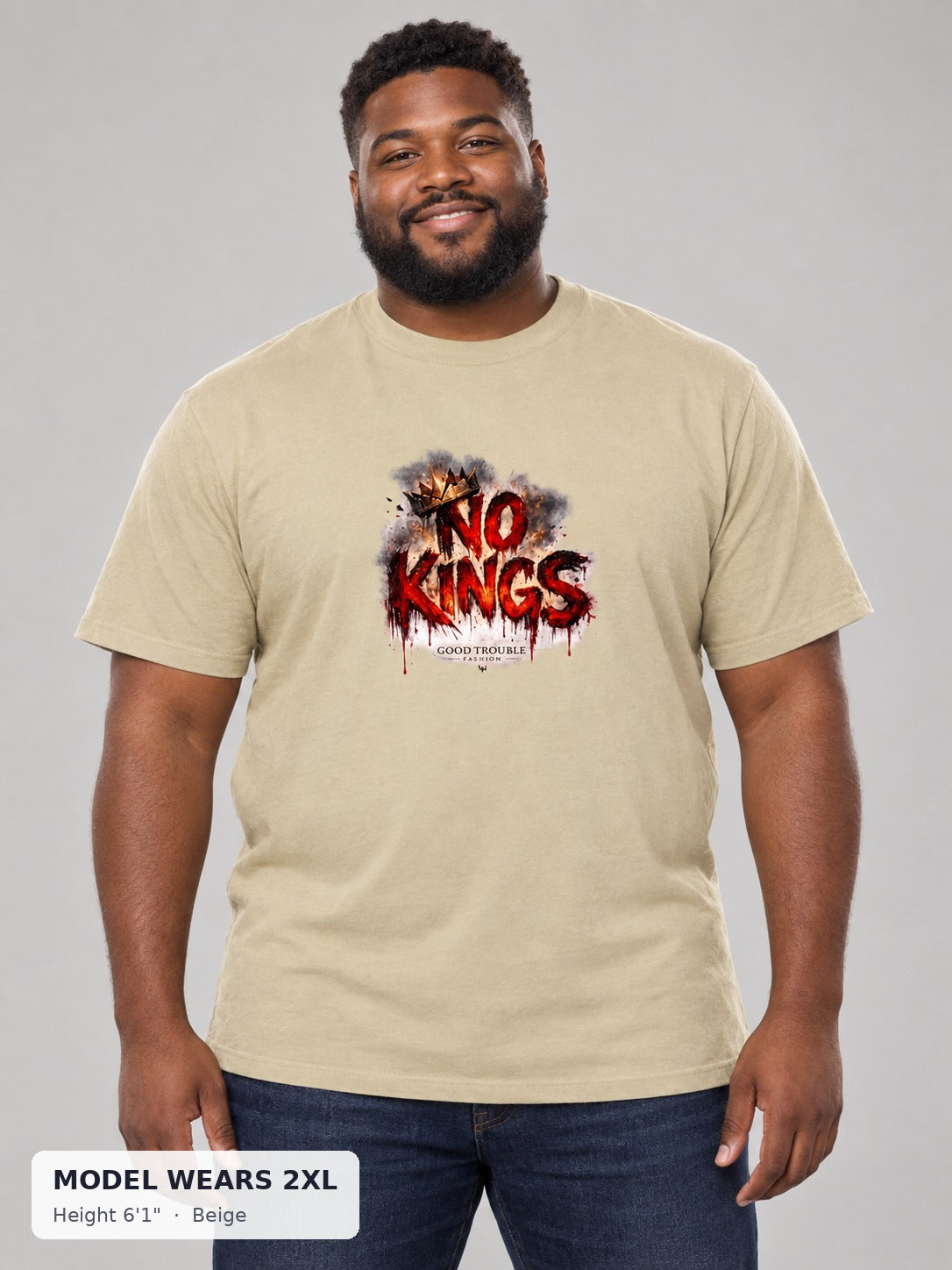No Kings Tee in Beige on a plus-size model wearing size 2XL, 6'1" - Good Trouble Fashion