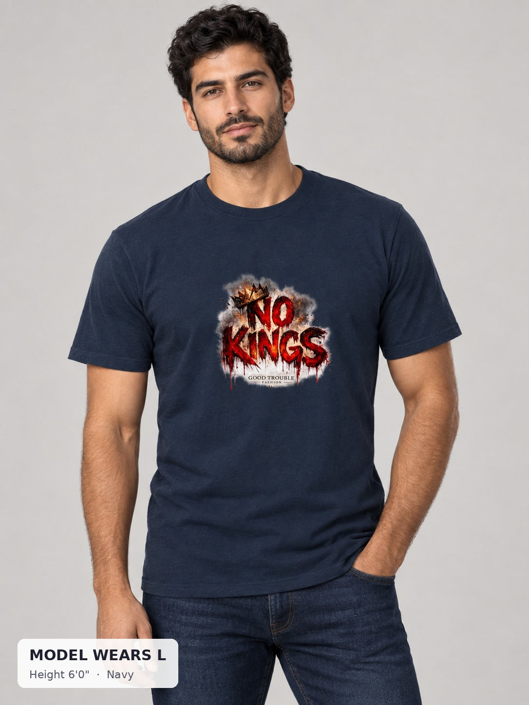 No Kings Tee in Navy on an athletic model wearing size L, 6'0" - Good Trouble Fashion