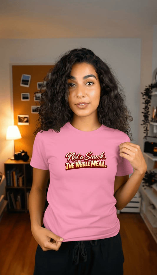 Not a Snack T-Shirt - Bold, Flirty Graphic Tee for the Whole Meal - Good Trouble Fashion