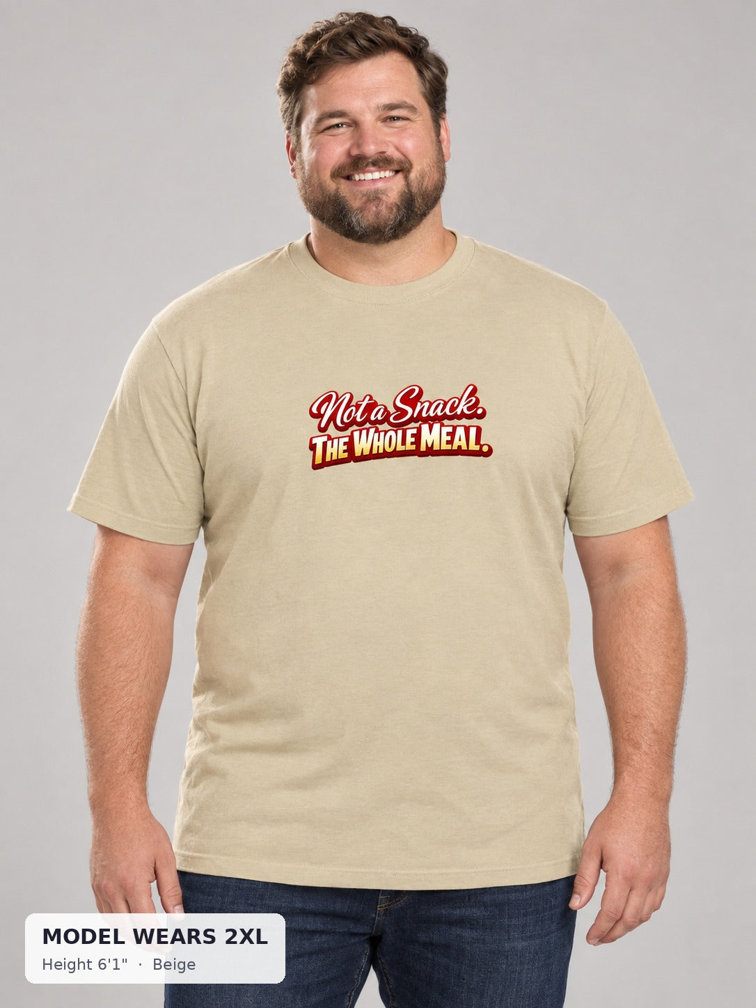 Not a Snack Tee in Beige on a plus-size model wearing size 2XL, 6'1" - Good Trouble Fashion