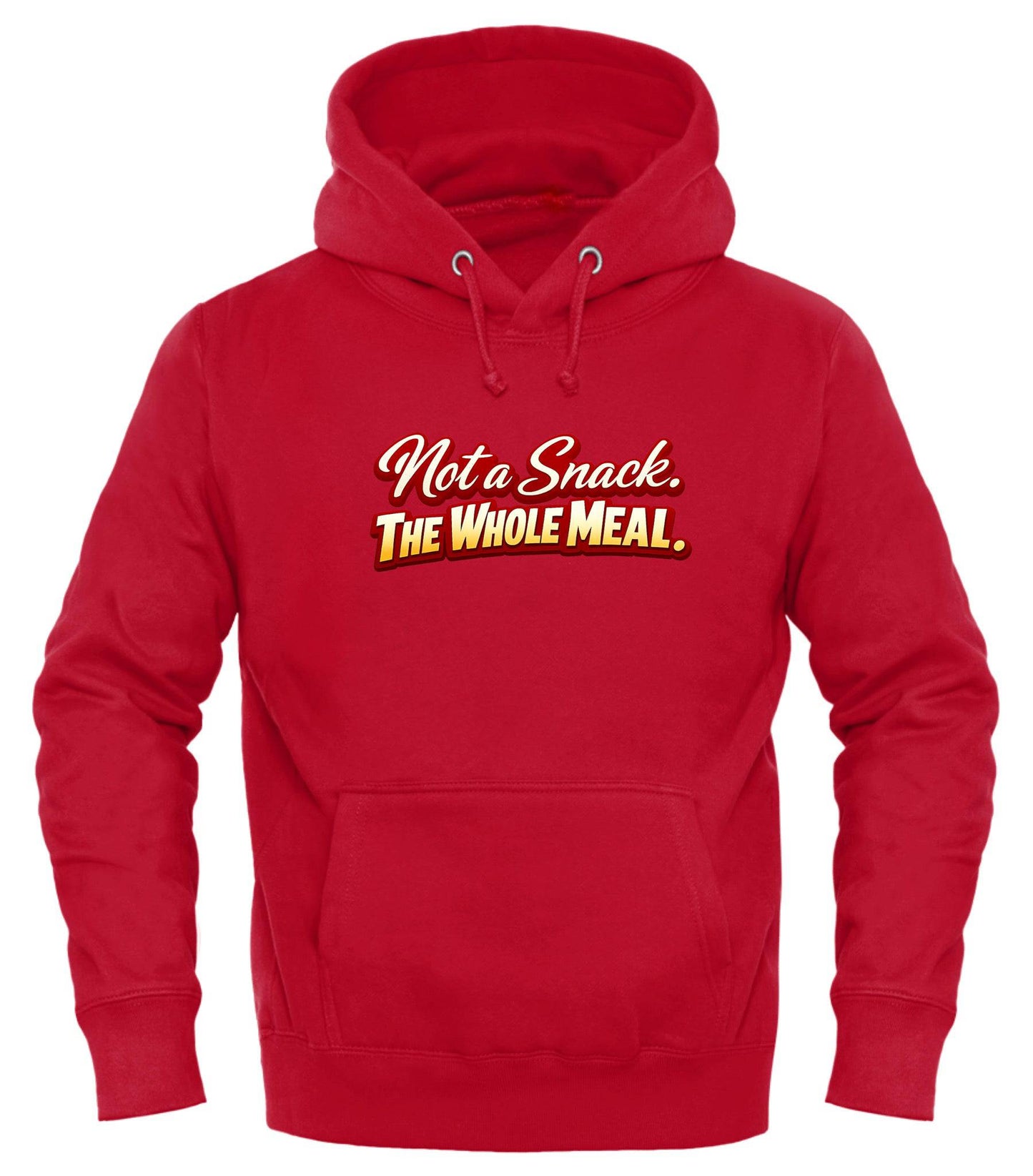 Not a Snack™ Whole Meal Hoodie | Cozy and Confident Statement Pullover - Good Trouble Fashion