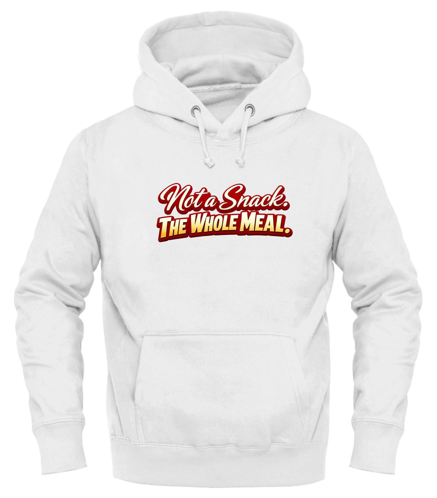 Not a Snack™ Whole Meal Hoodie | Cozy and Confident Statement Pullover - Good Trouble Fashion