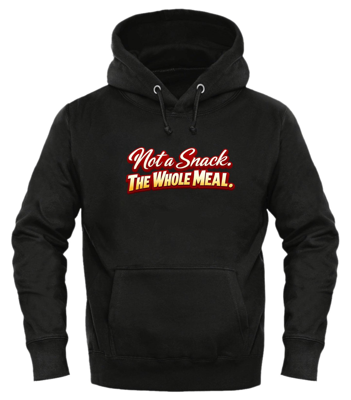 Not a Snack™ Whole Meal Hoodie | Cozy and Confident Statement Pullover - Good Trouble Fashion