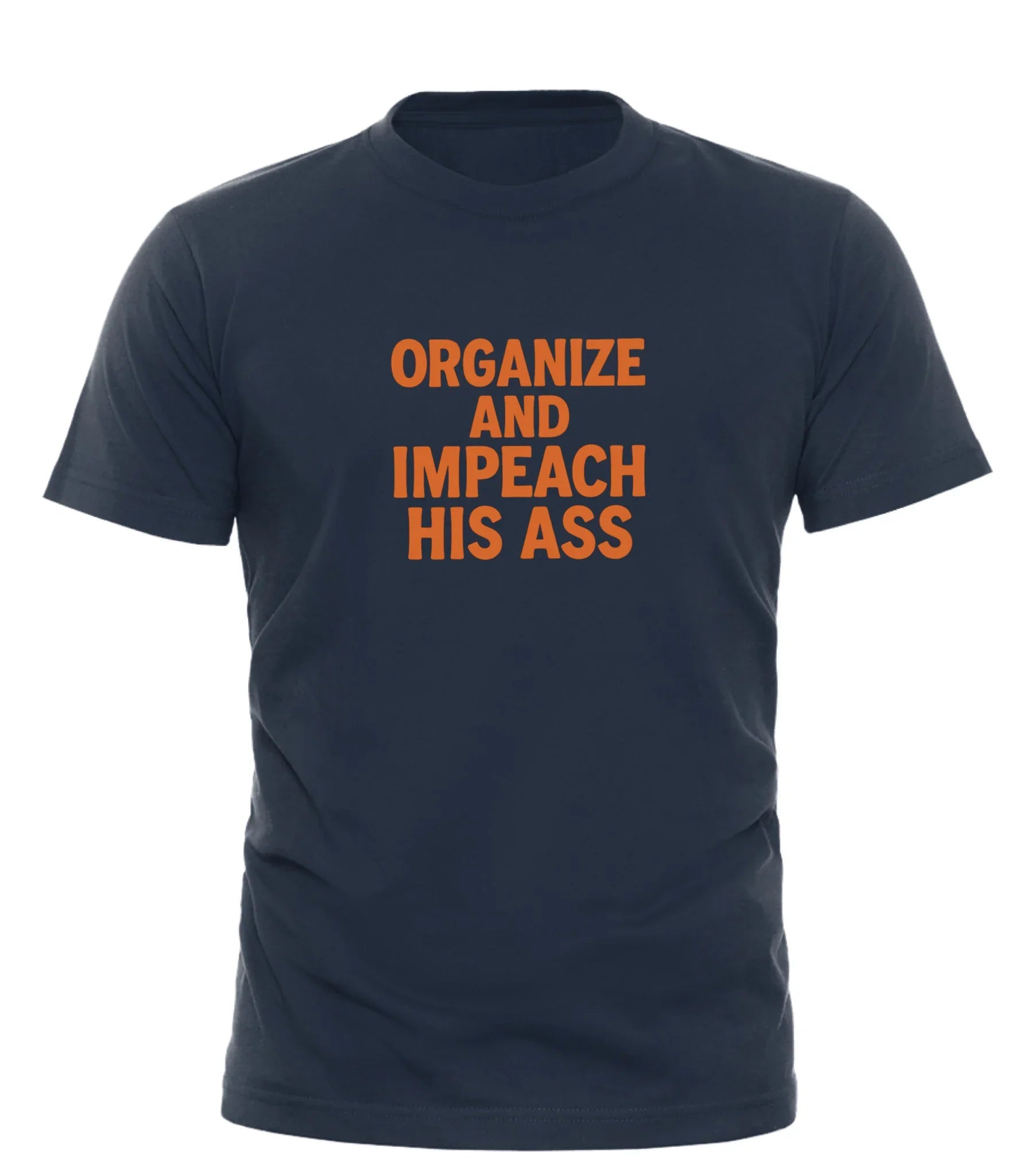 Good Trouble Garments organize and impeach t-shirt in navy with bold orange text graphic