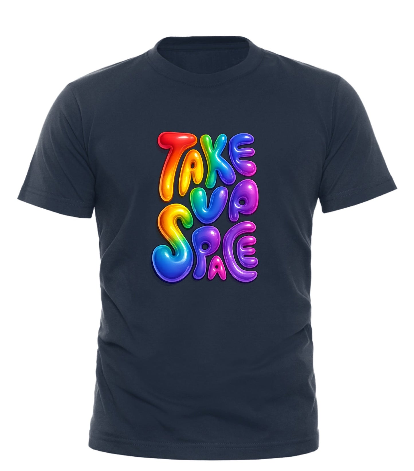 PRIDE TAKE UP SPACE T - SHIRT - Good Trouble Fashion