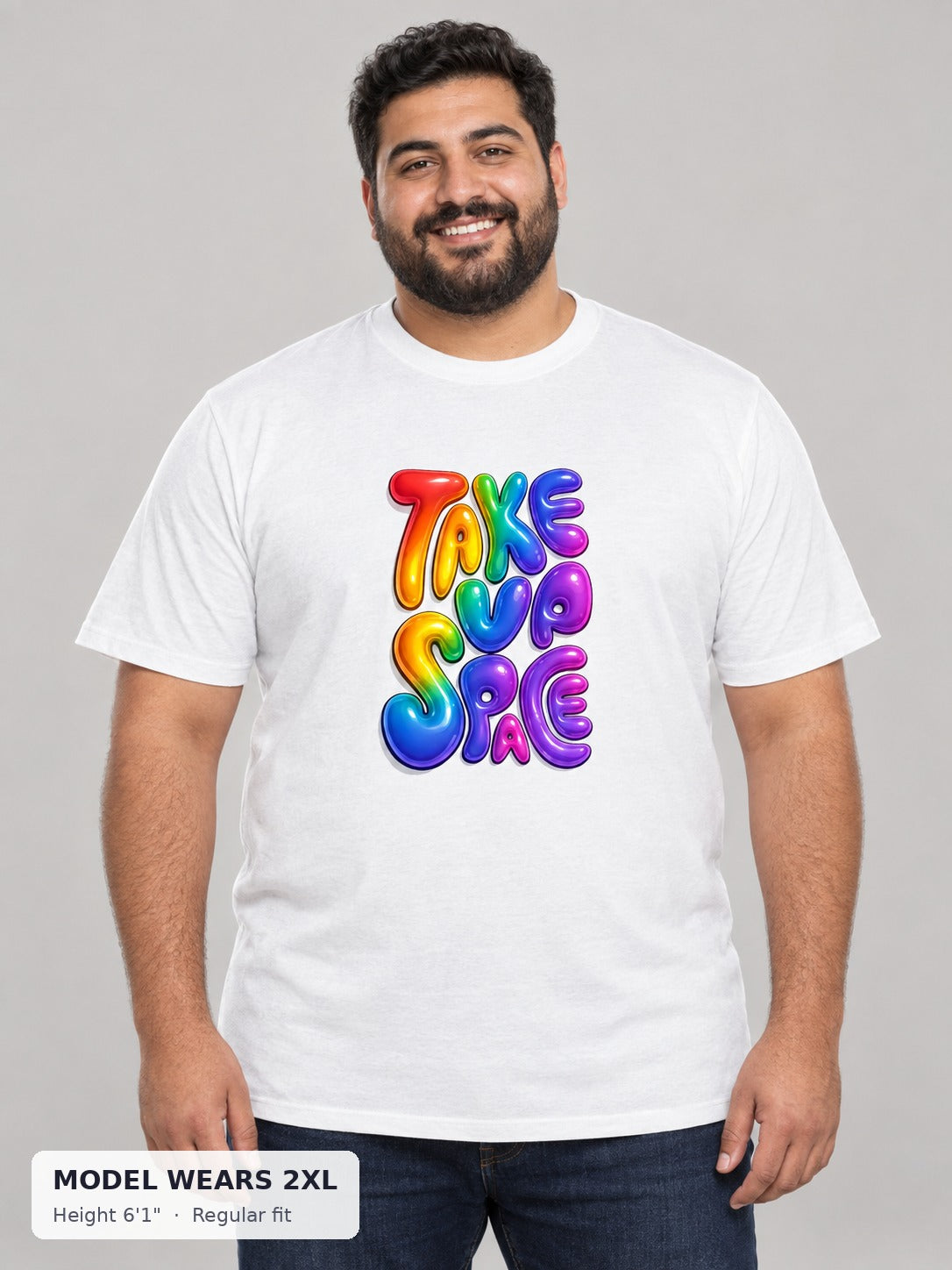 Pride Take Up Space Tee on a plus-size model wearing size 2XL, 6'1" - Good Trouble Fashion
