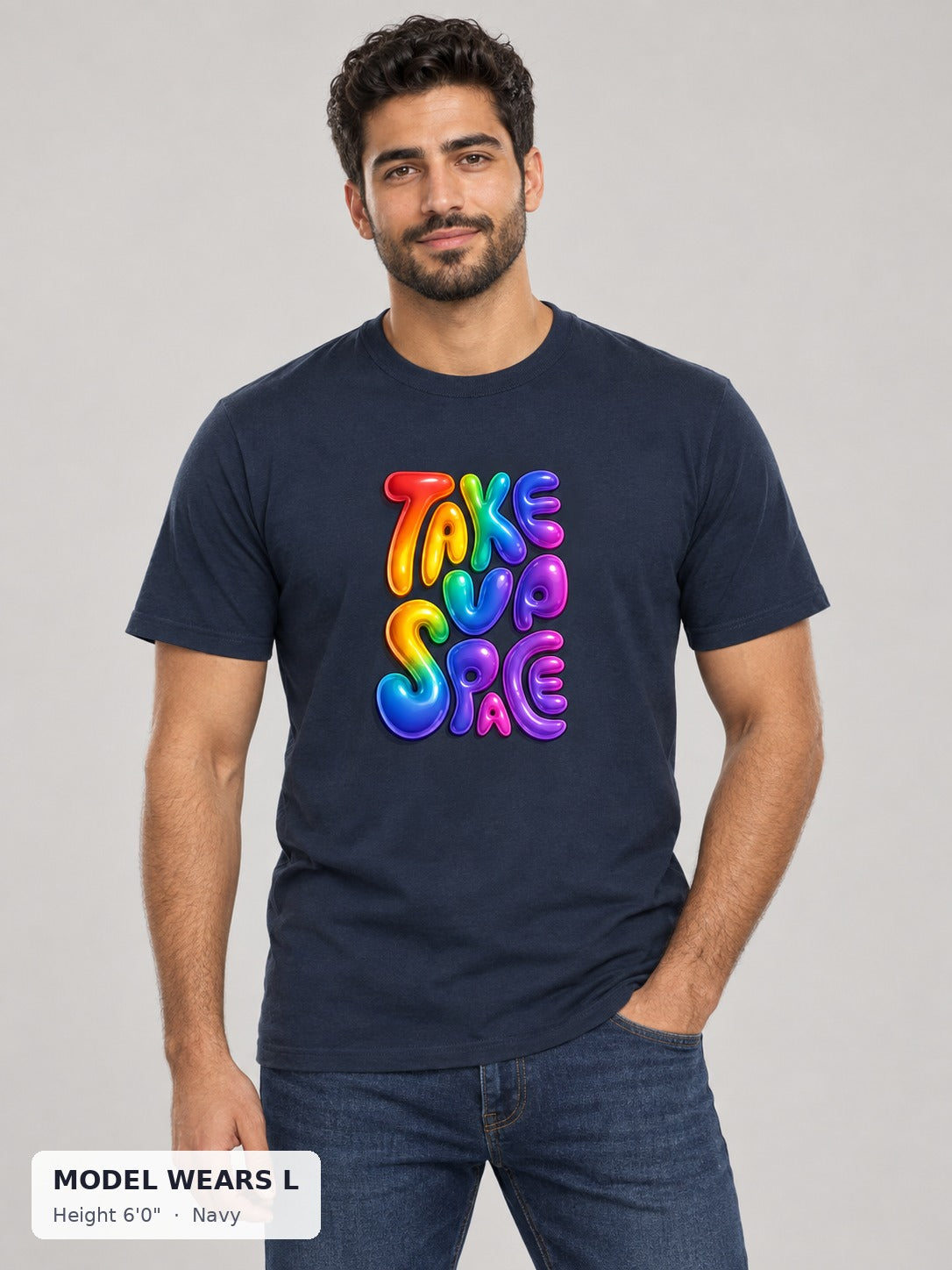 Pride Take Up Space Tee in Navy on an athletic model wearing size L, 6'0" - Good Trouble Fashion