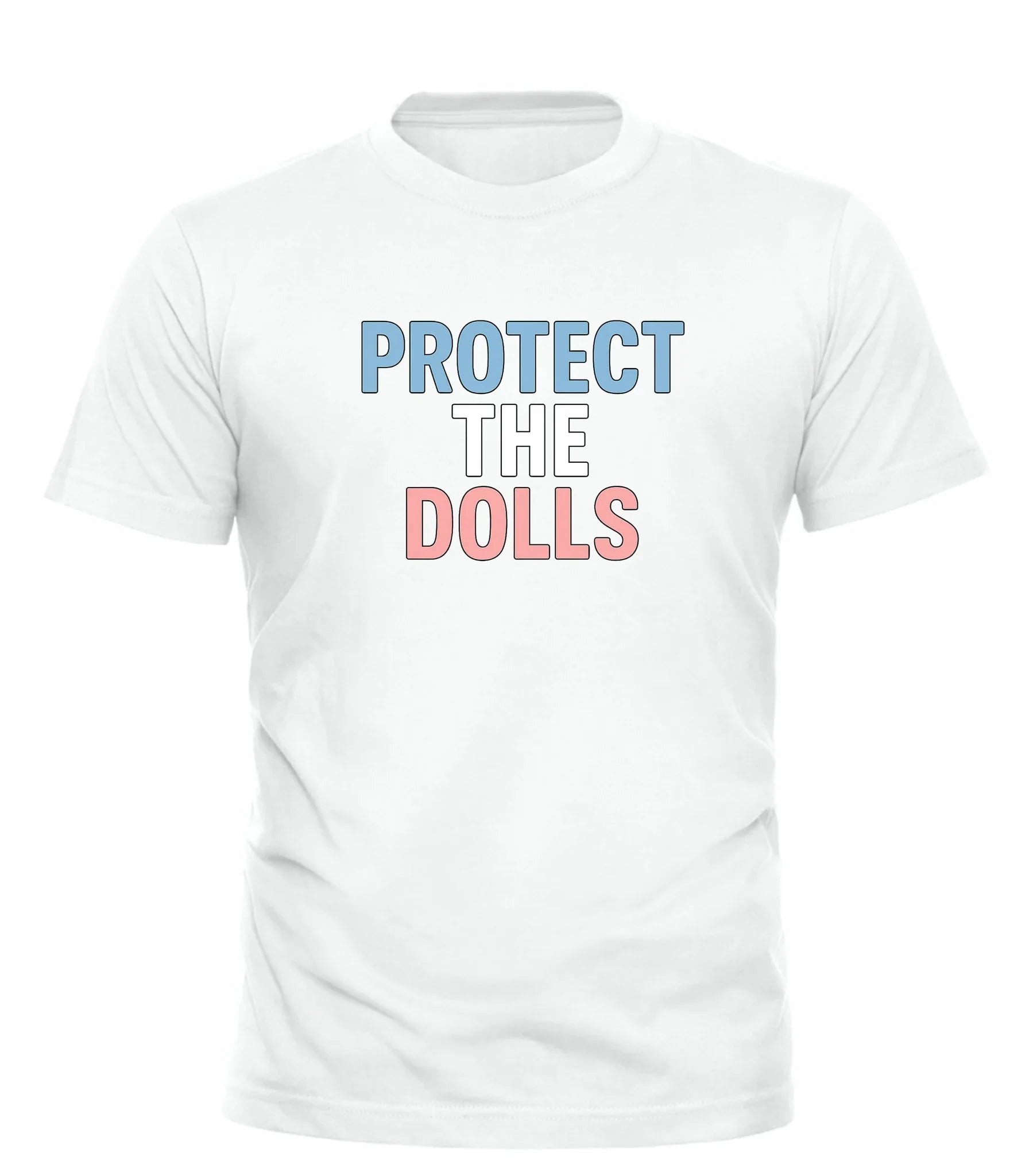 White Good Trouble Garments Protect the Dolls LGBTQ shirt with blue, white, and pink text design