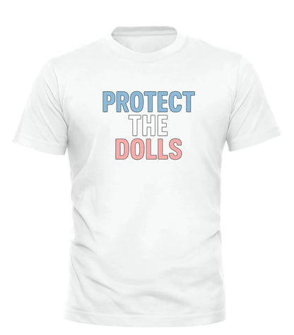 White Good Trouble Garments Protect the Dolls LGBTQ shirt with blue, white, and pink text design