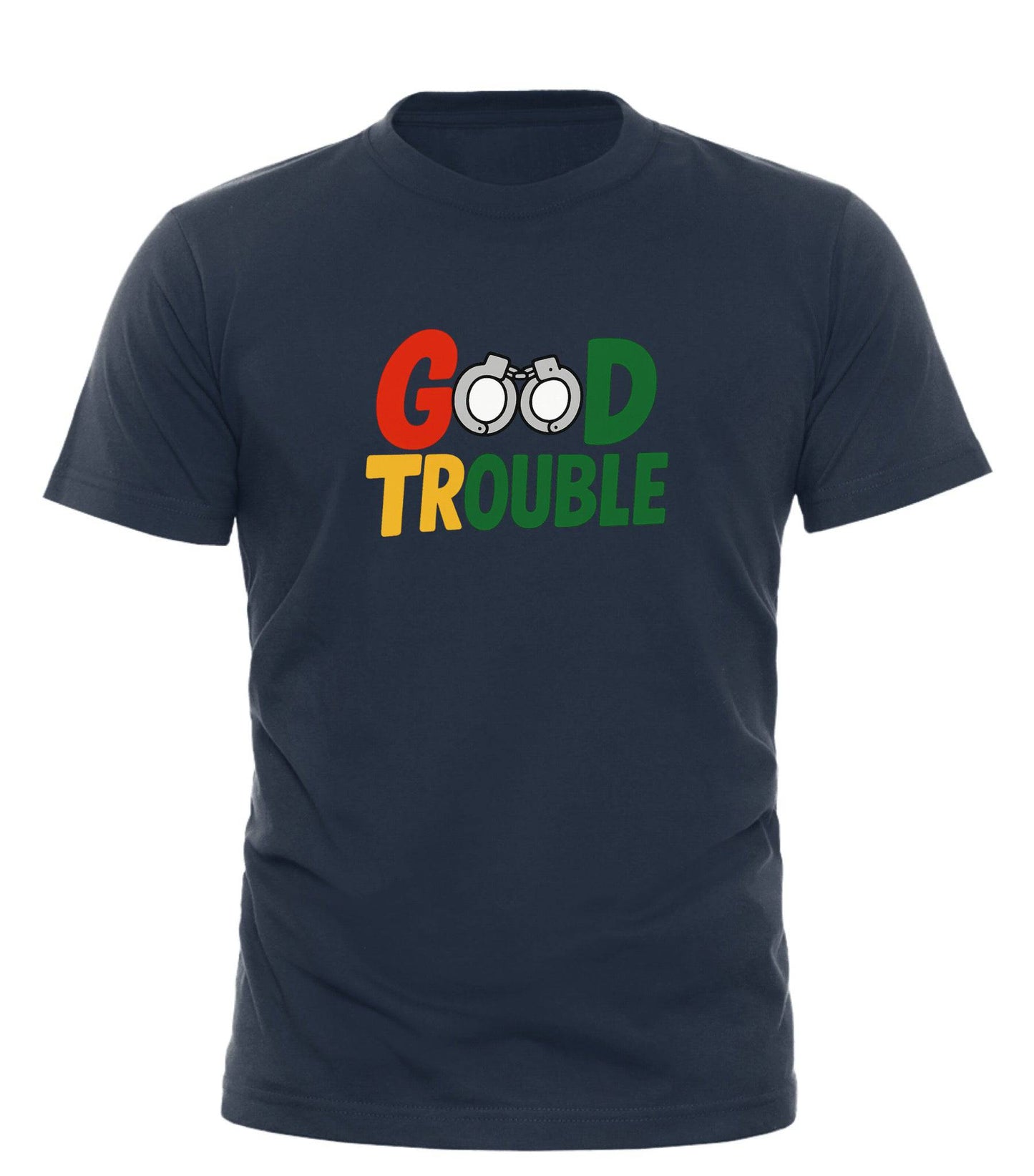 Protest T Shirt for Activists - Stand Up with Good Trouble Fashion - Good Trouble Fashion