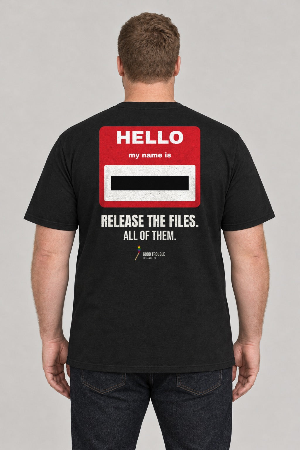 Redacted Name Tag Epstein Files Tee in Black, back view showing the redacted HELLO my name is back print, on a plus-size model wearing size 2XL, 6'1" - Good Trouble Fashion