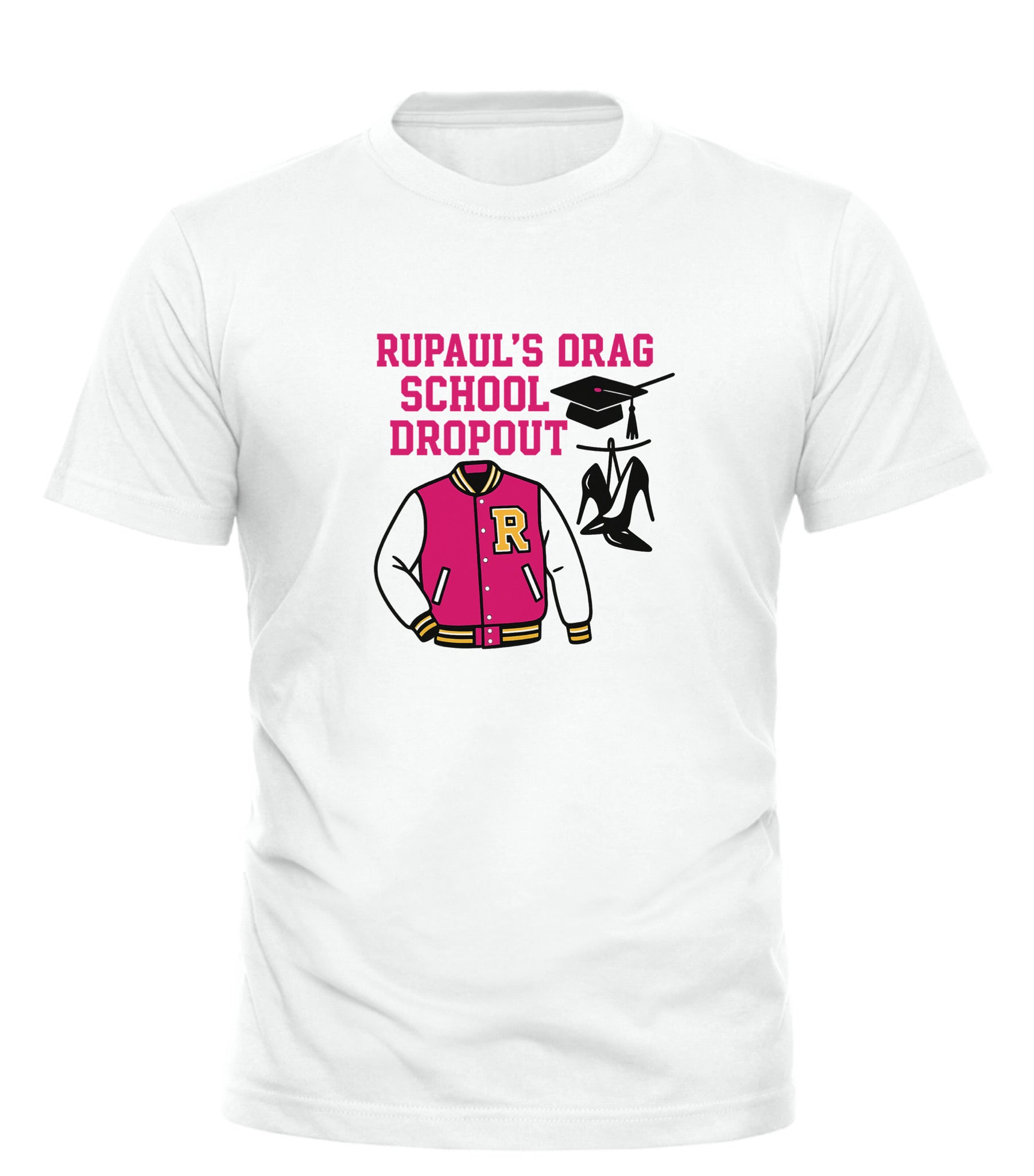 White RuPaul drag queen t-shirt with pink and black graphic reading Rupauls Drag School Dropout