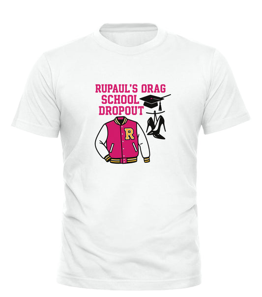 White RuPaul drag queen t-shirt with pink and black graphic reading Rupauls Drag School Dropout