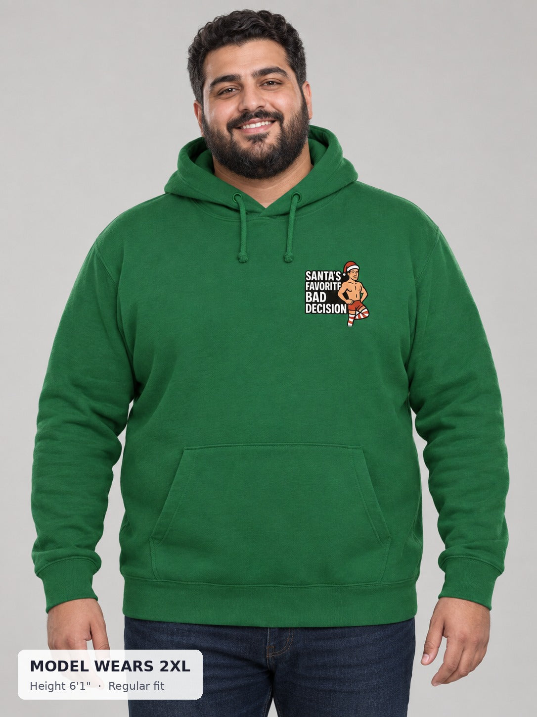 Santa's Favorite Bad Decision Hoodie on a plus-size model wearing size 2XL, 6'1" - Good Trouble Fashion