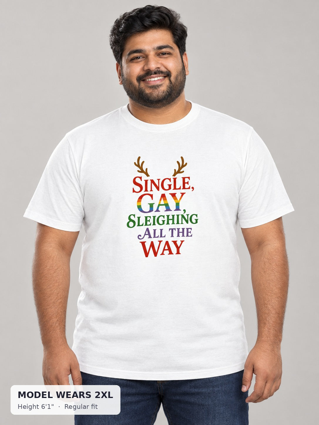 Single Gay Sleighing All the Way Tee on a plus-size model wearing size 2XL, 6'1" - Good Trouble Fashion