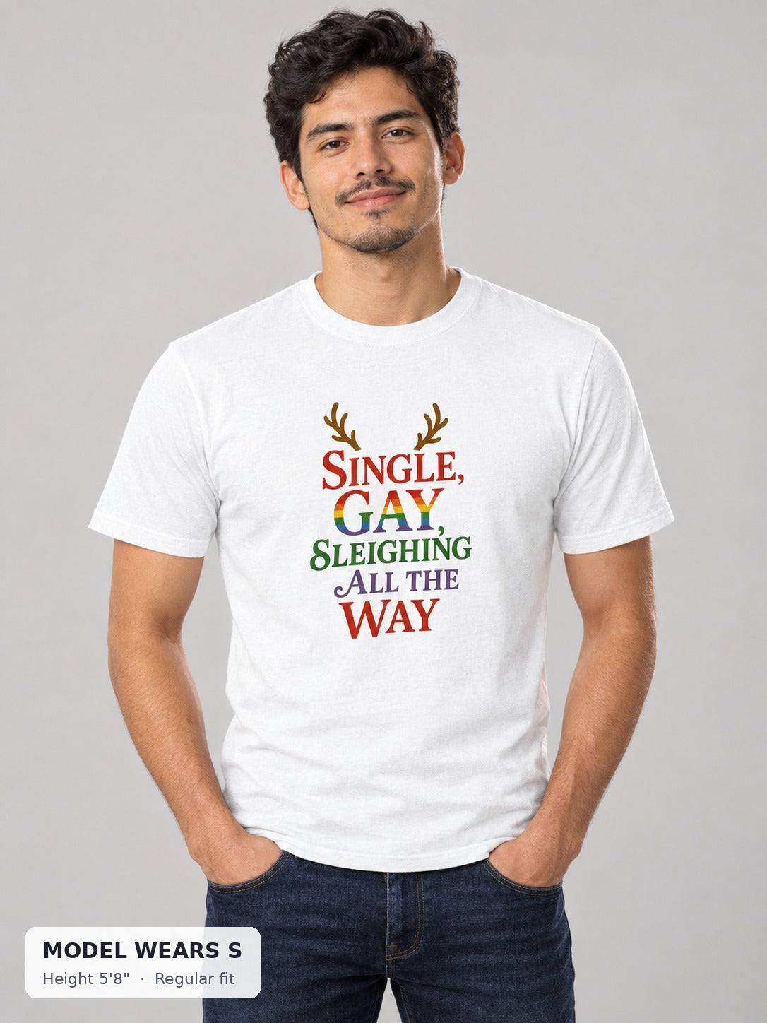 Single Gay Sleighing All the Way Tee on a slim model wearing size S, 5'8" - Good Trouble Fashion