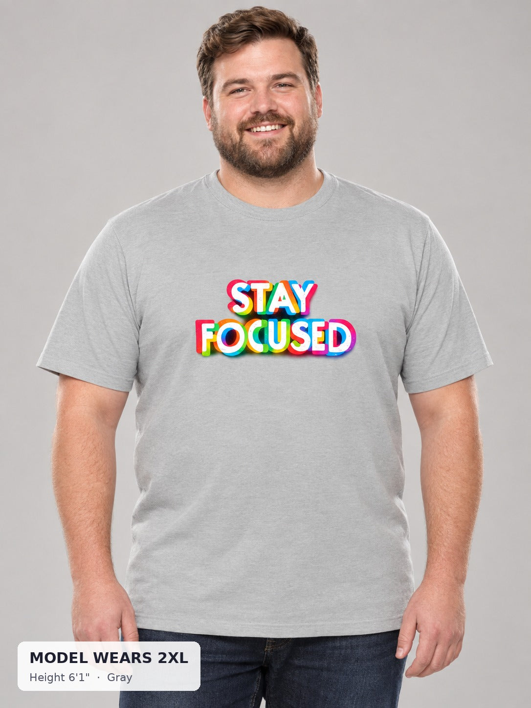 Stay Focused Pride Tee in Gray on a plus-size model wearing size 2XL, 6'1" - Good Trouble Fashion