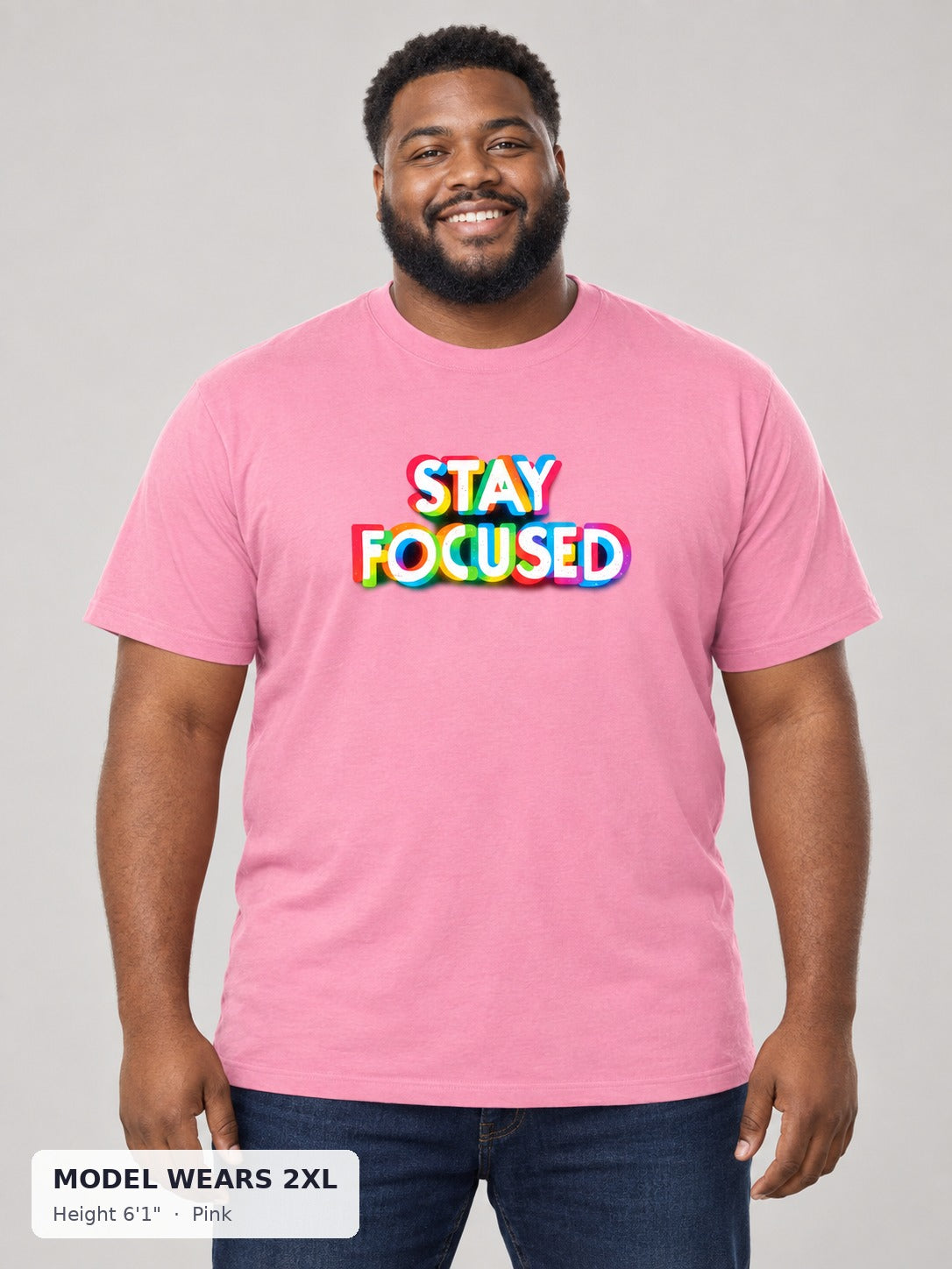 Stay Focused Pride Tee in Pink on a plus-size model wearing size 2XL, 6'1" - Good Trouble Fashion
