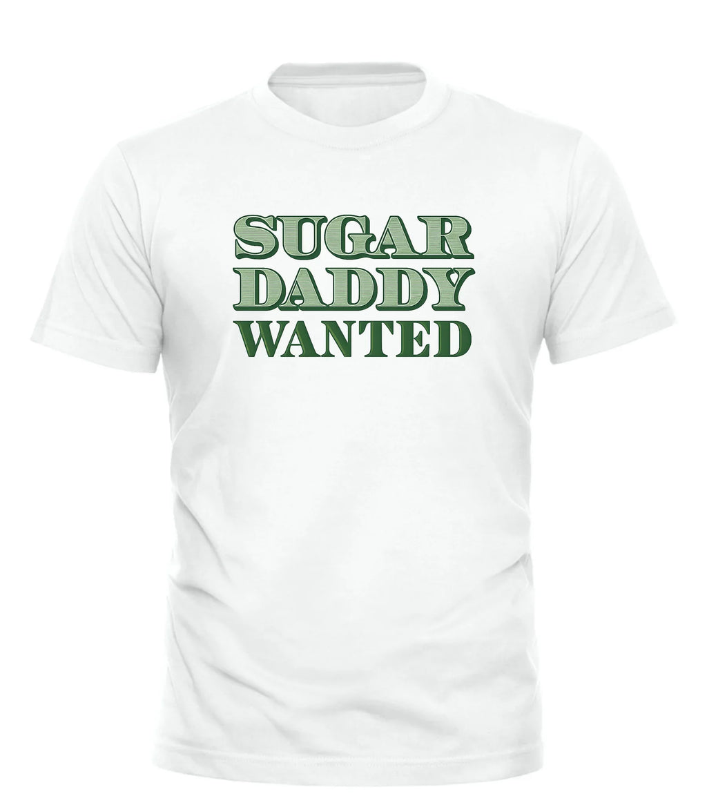 White Sugar Daddy Wanted T-Shirt from Good Trouble Garments for a fun fashion statement