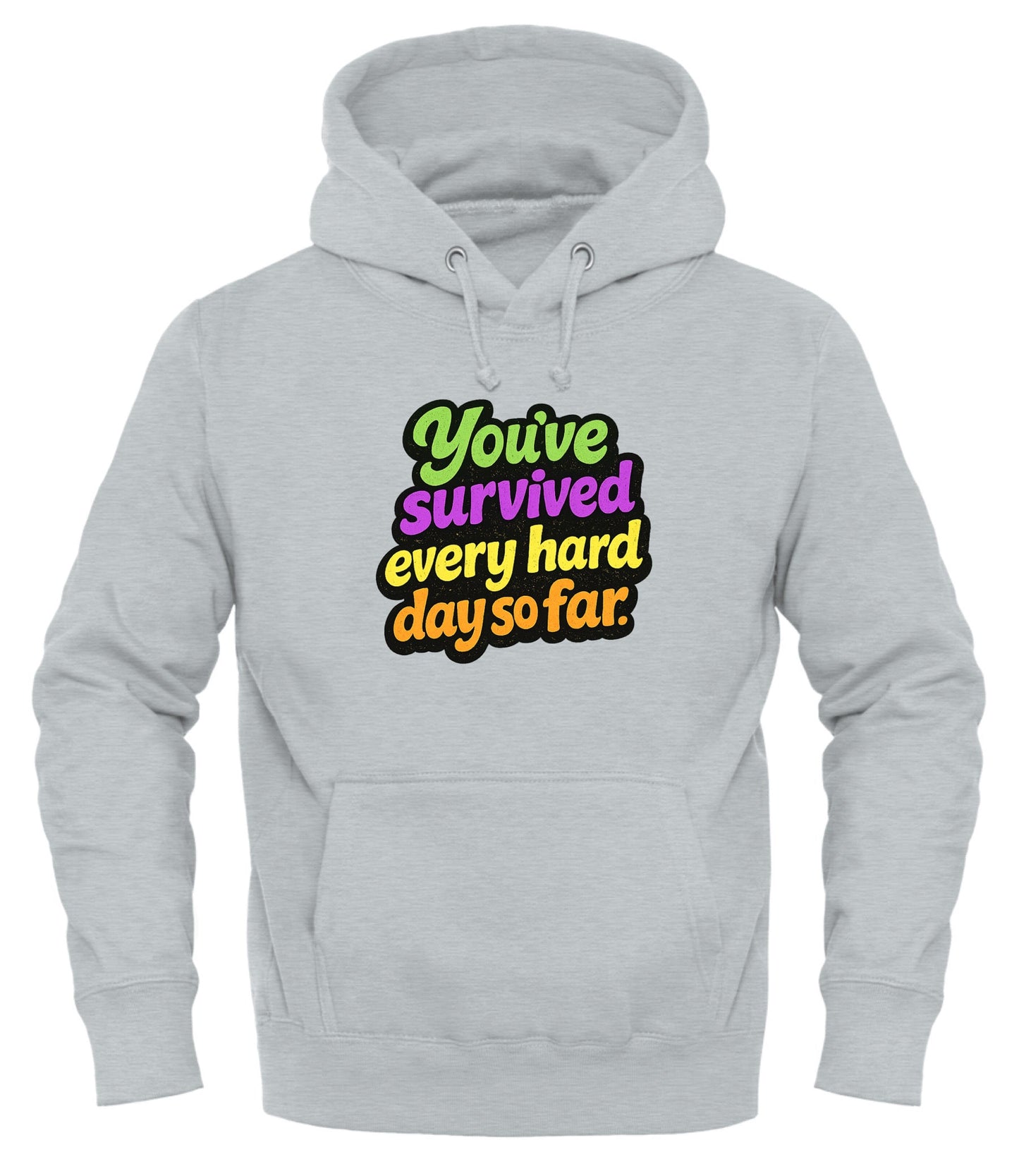 Survived Hard Days Hoodie - Inspirational Pullover Hoodie for Comfort and Resilience - Good Trouble Fashion