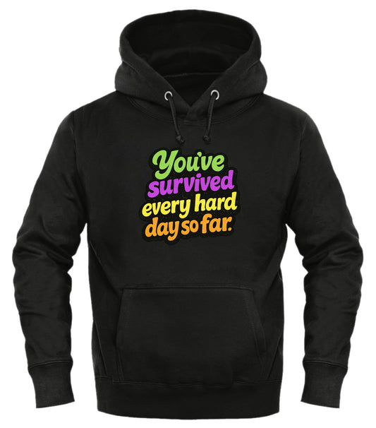 Survived Hard Days Hoodie - Inspirational Pullover Hoodie for Comfort and Resilience - Good Trouble Fashion