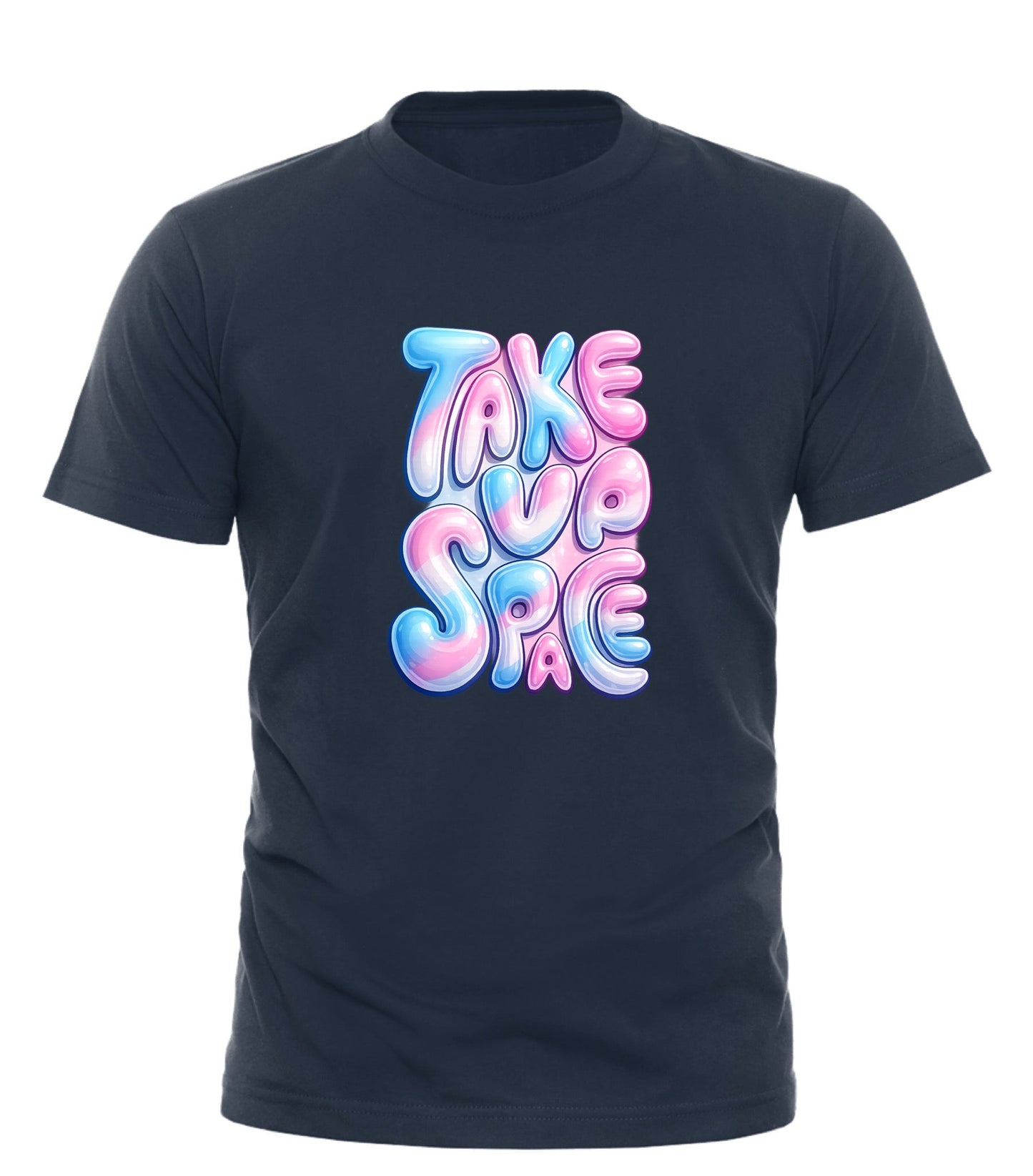 TAKE UP SPACE T - SHIRT - Good Trouble Fashion