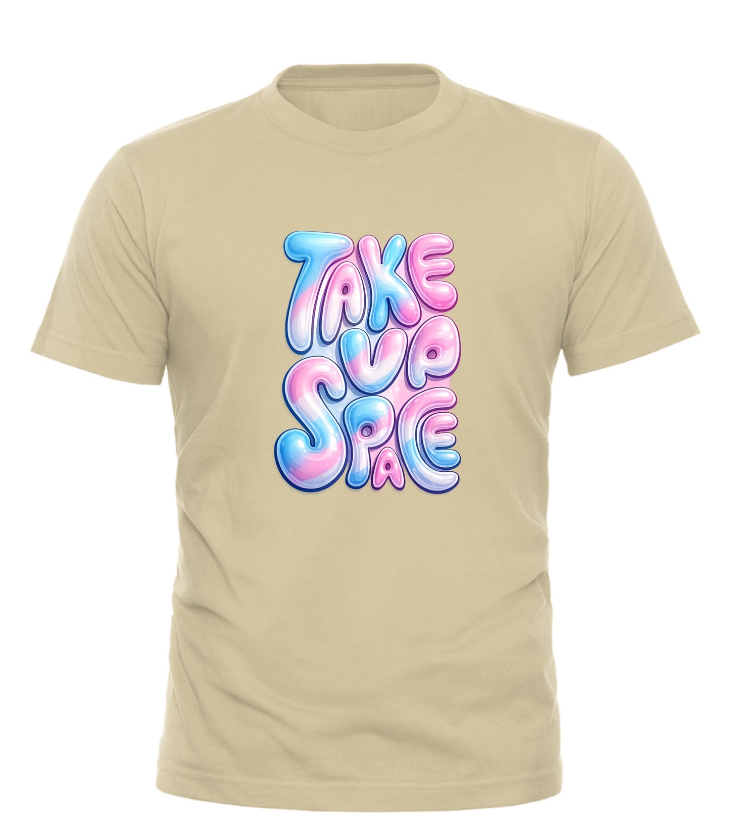TAKE UP SPACE T - SHIRT - Good Trouble Fashion