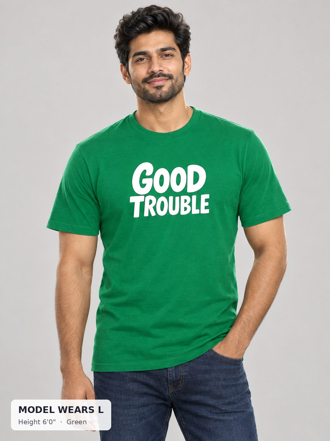 The Bold Good Trouble Tee in Green on an athletic model wearing size L, 6'0" - Good Trouble Fashion