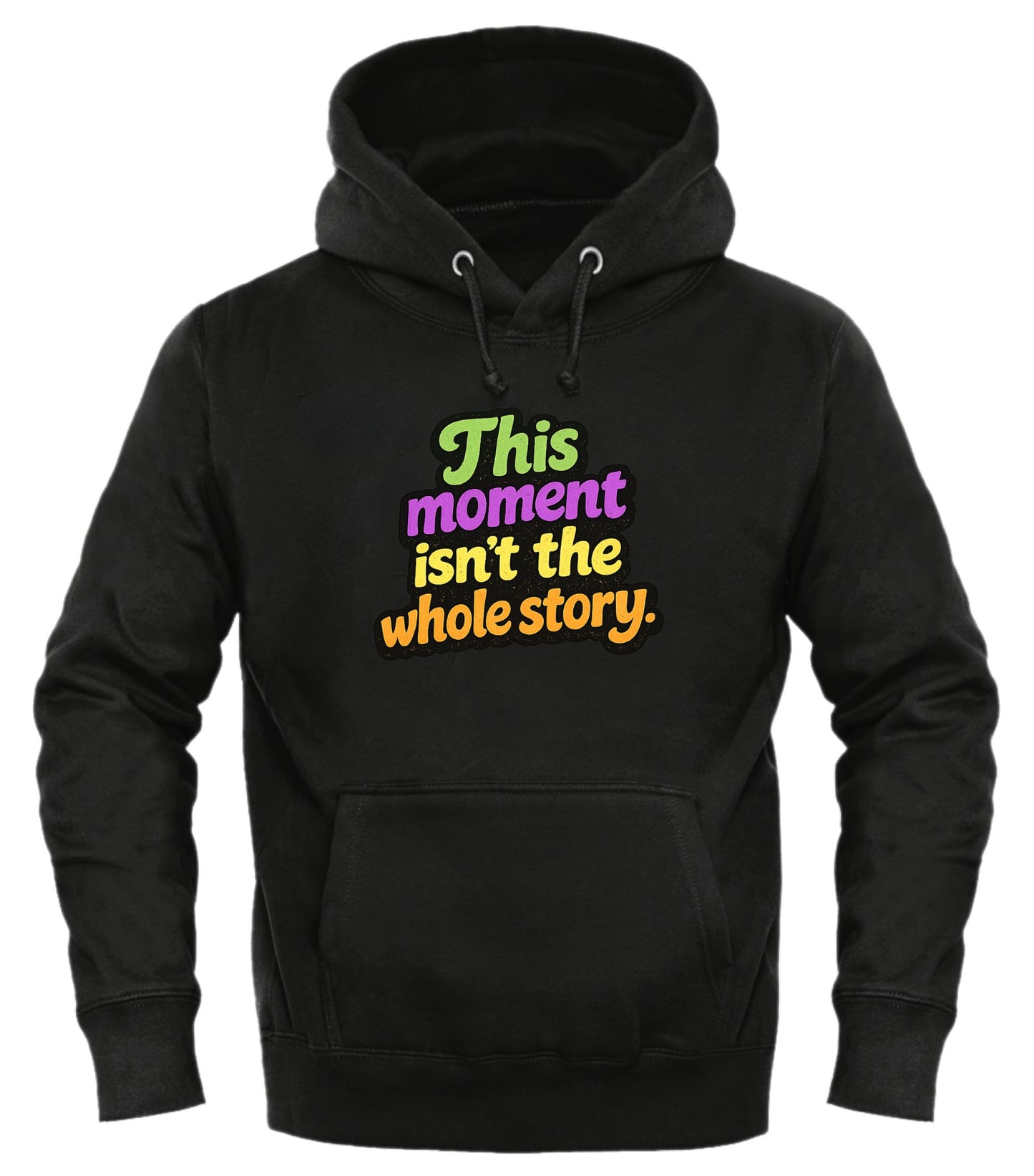 This Isn’t the Whole Story Hoodie - Cozy Pullover for Any Occasion - Good Trouble Fashion