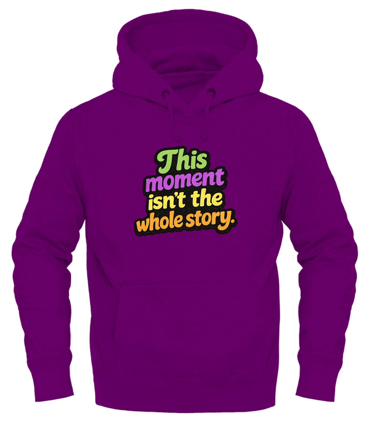 This Isn’t the Whole Story Hoodie - Cozy Pullover for Any Occasion - Good Trouble Fashion