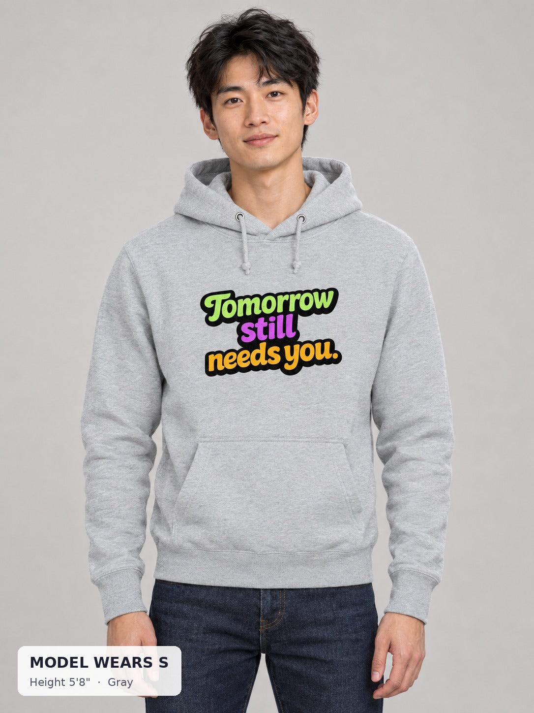 Tomorrow Still Needs You Hoodie in Gray on a slim model wearing size S, 5'8" - Good Trouble Fashion