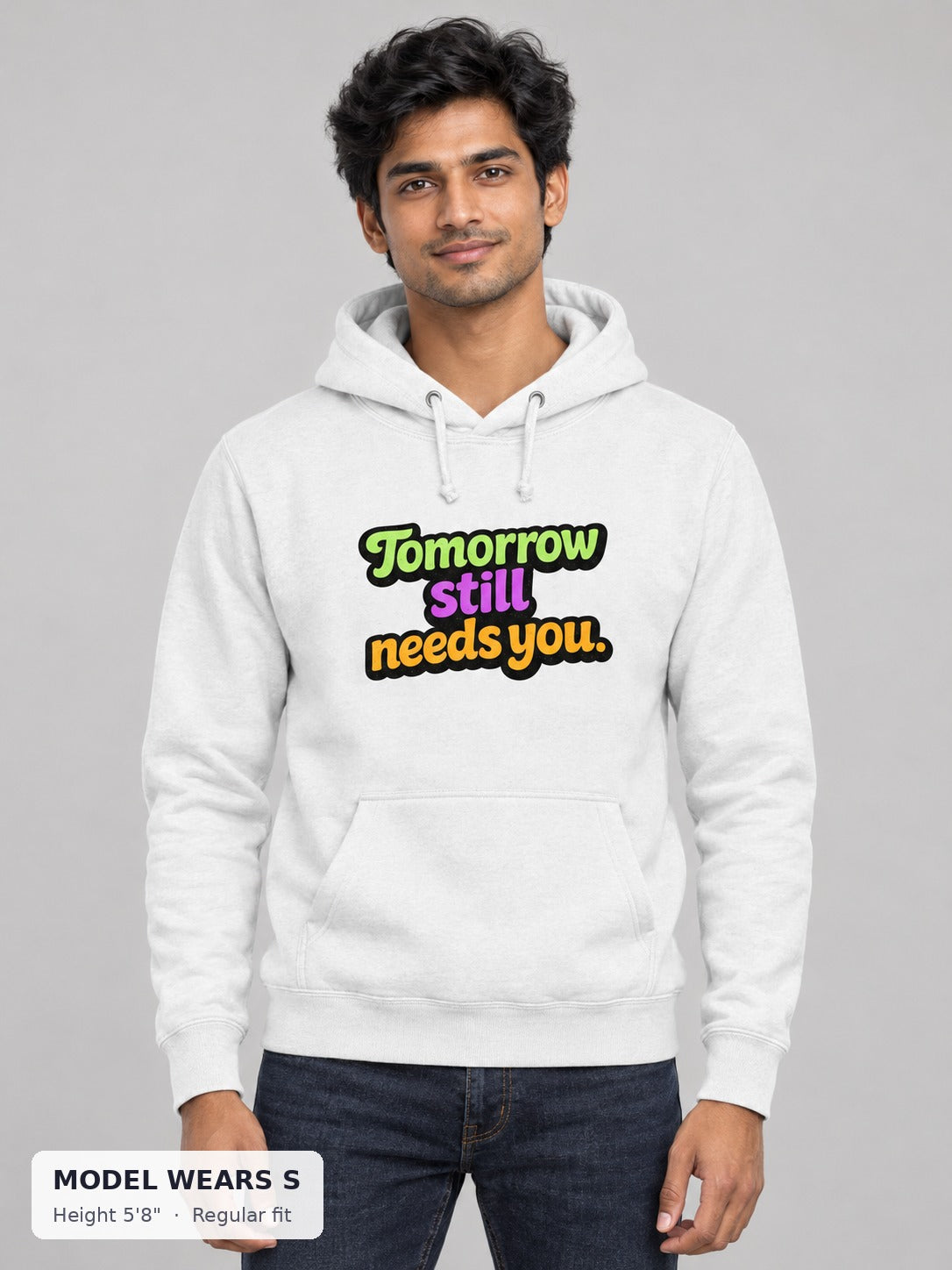 Tomorrow Still Needs You Hoodie on a slim model wearing size S, 5'8" - Good Trouble Fashion