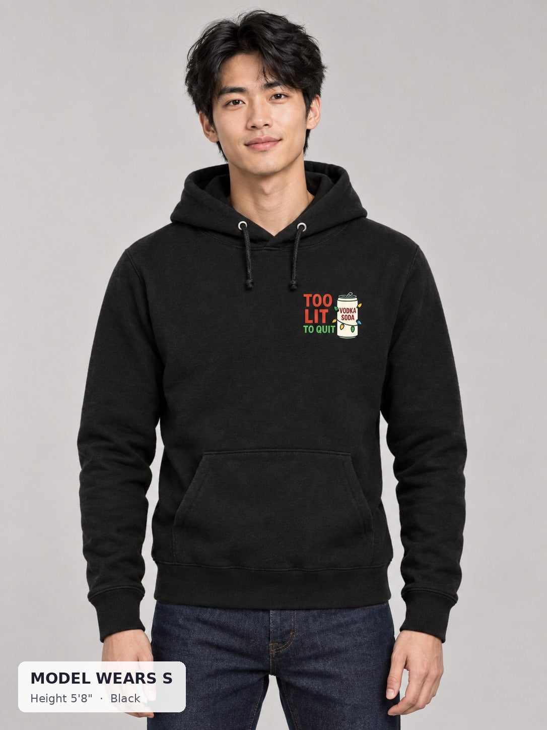 Too Lit to Quit Hoodie in Black on a slim model wearing size S, 5'8" - Good Trouble Fashion