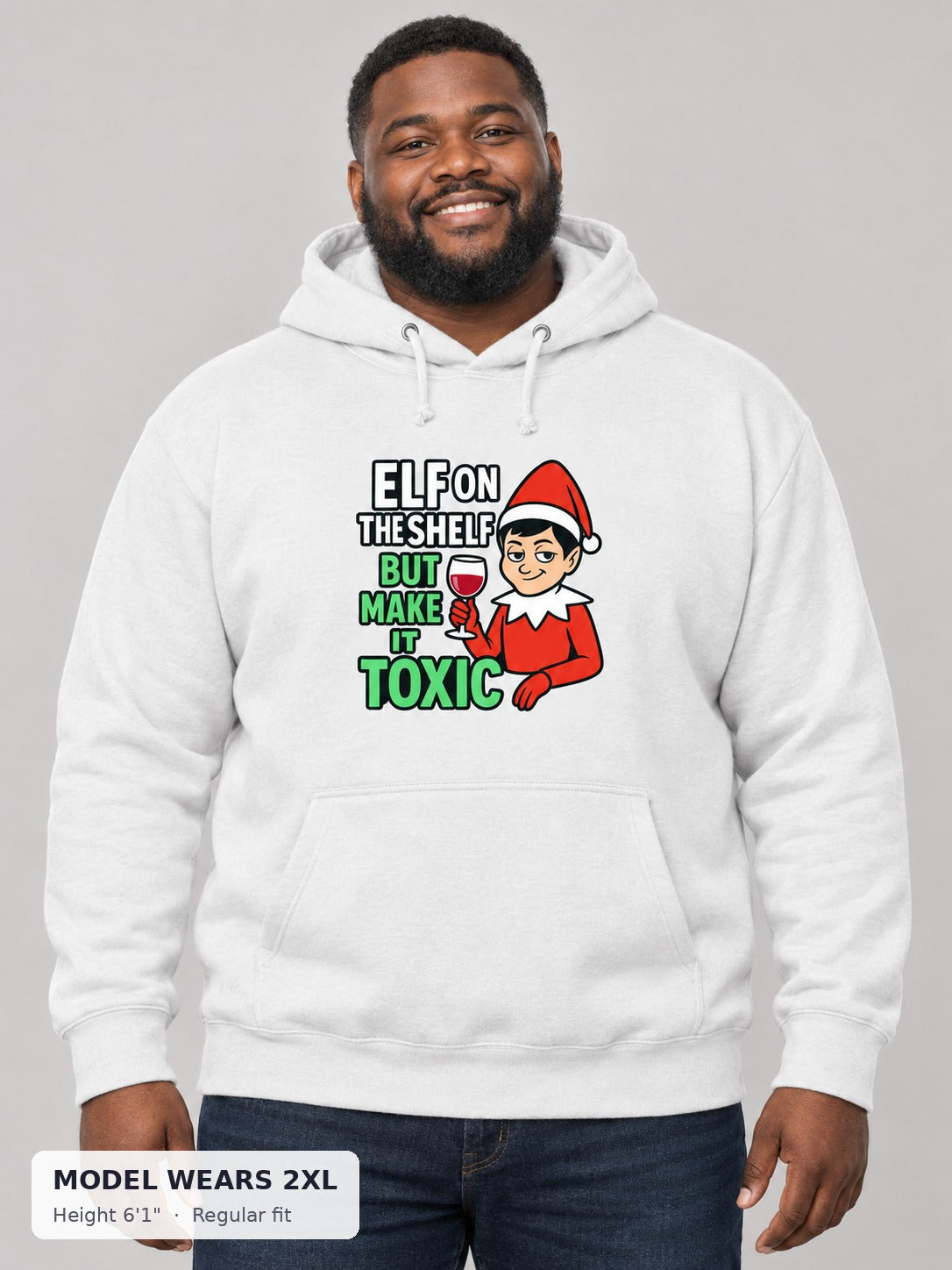 Toxic Elf on the Shelf Hoodie on a plus-size model wearing size 2XL, 6'1" - Good Trouble Fashion