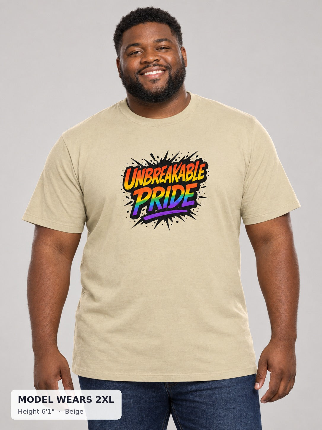 Unbreakable Pride Tee in Beige on a plus-size model wearing size 2XL, 6'1" - Good Trouble Fashion