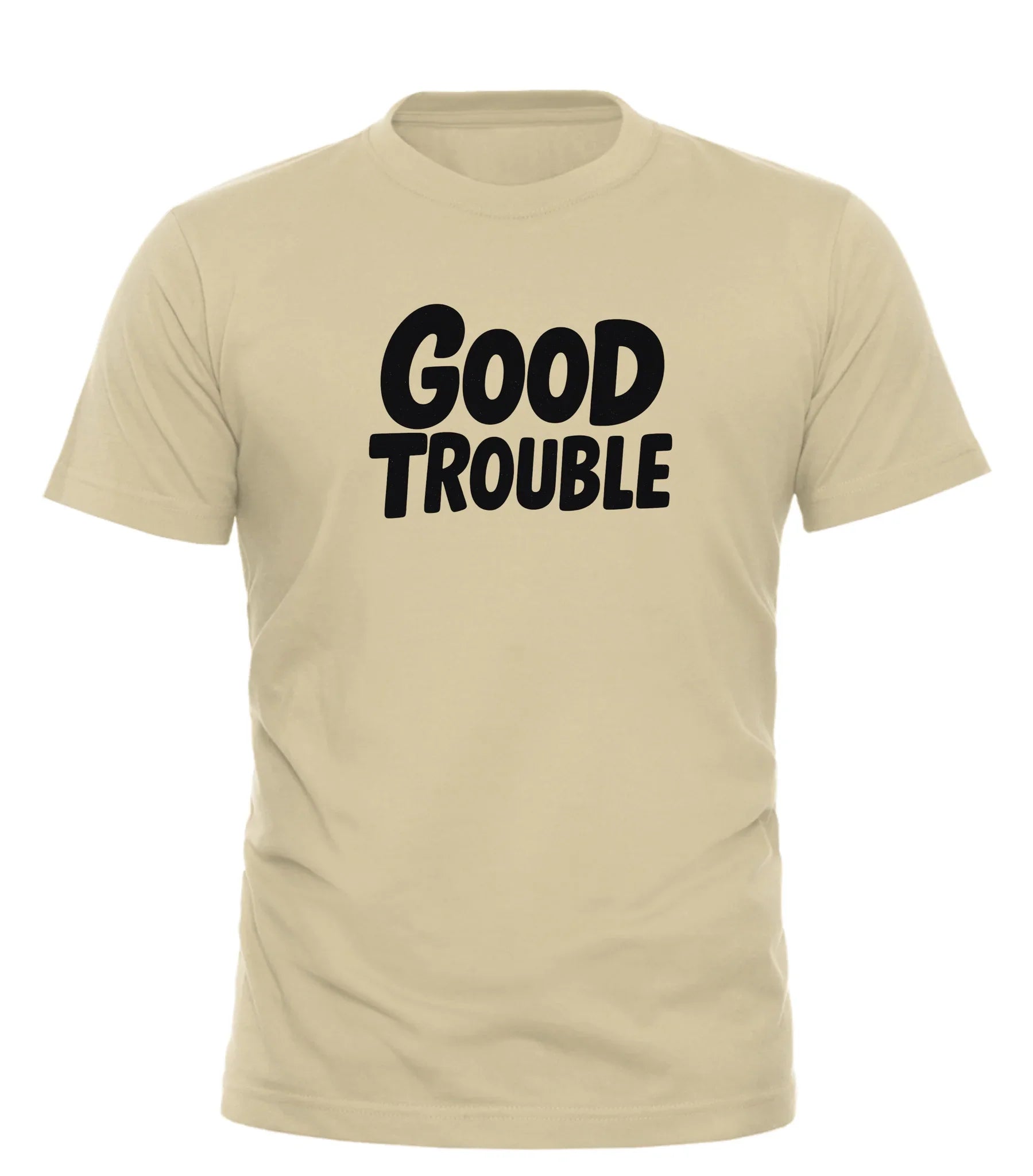 Beige good trouble t shirt with bold black lettering from Good Trouble Fashion