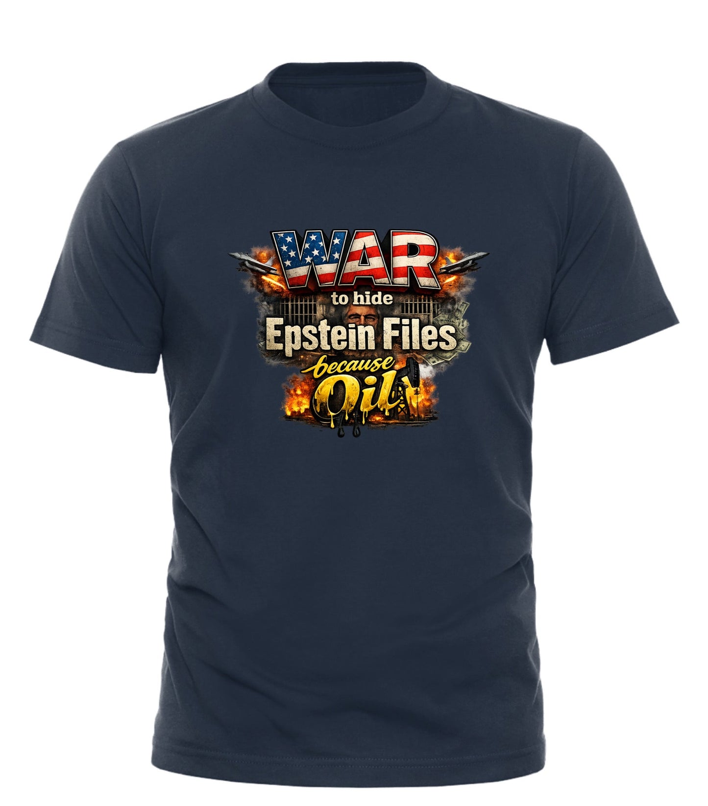 War Epstein File Secrets Tee - Unique Graphic Tee for Bold Statements - Good Trouble Fashion