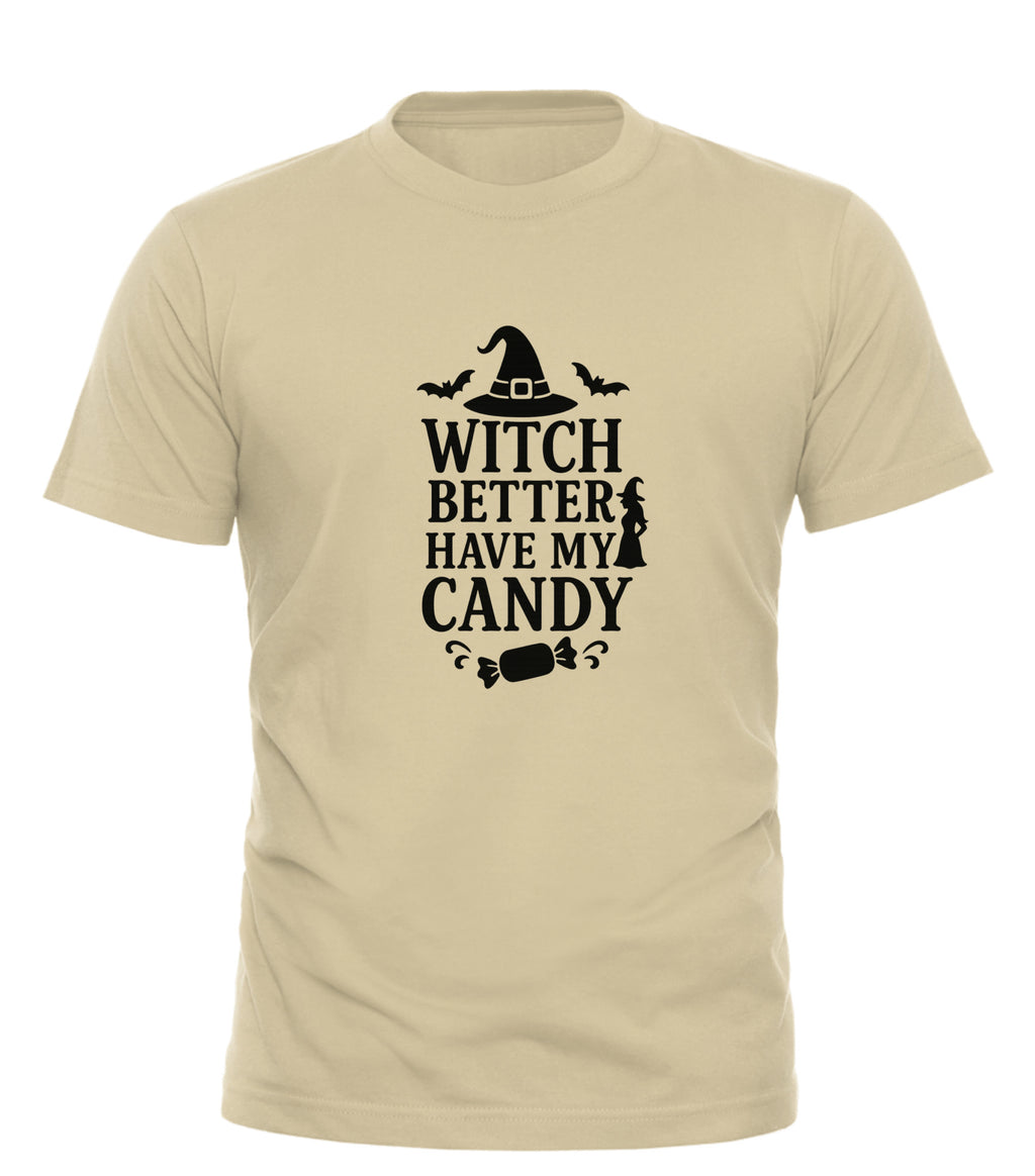 Beige witch better have my candy shirt with Halloween hat, bats, candy, and witch silhouette design