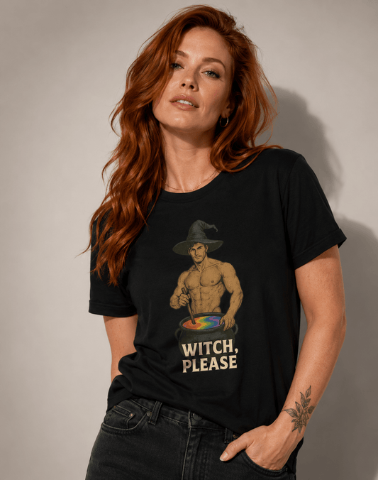 Witch Please T-shirt by Good Trouble Fashion - Embrace Your Inner Witch - Good Trouble Fashion