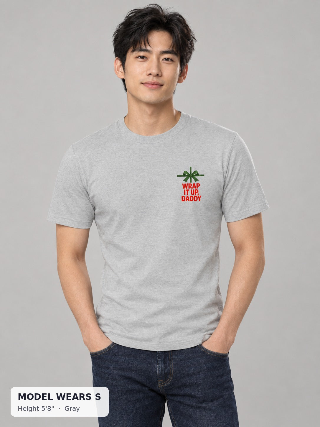 Wrap It Up Daddy Holiday Tee in Gray on a slim model wearing size S, 5'8" - Good Trouble Fashion