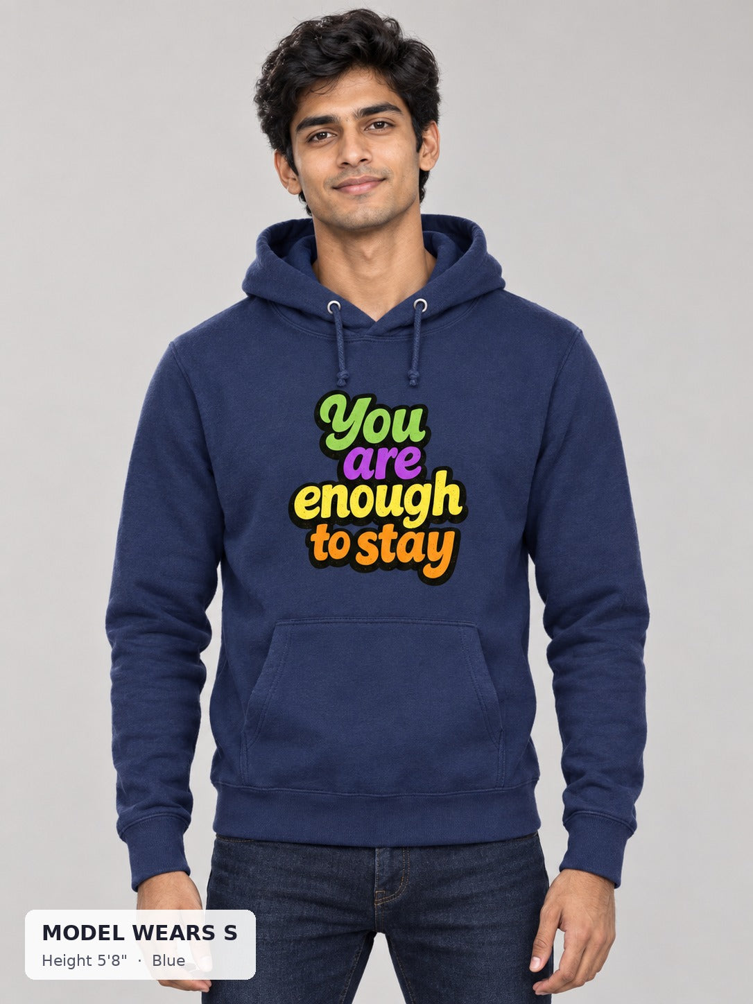You Are Enough Hoodie in Blue on a slim model wearing size S, 5'8" - Good Trouble Fashion
