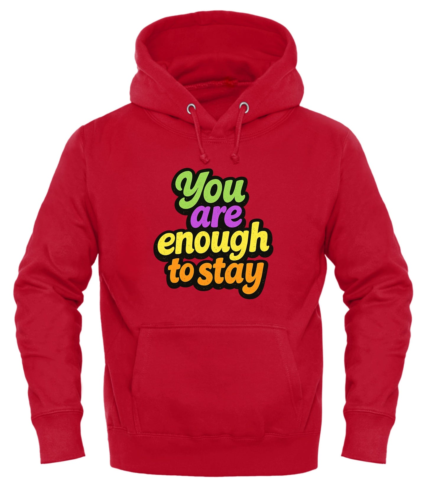 You Are Enough Hoodie - Empowering Comfort and Style - Good Trouble Fashion