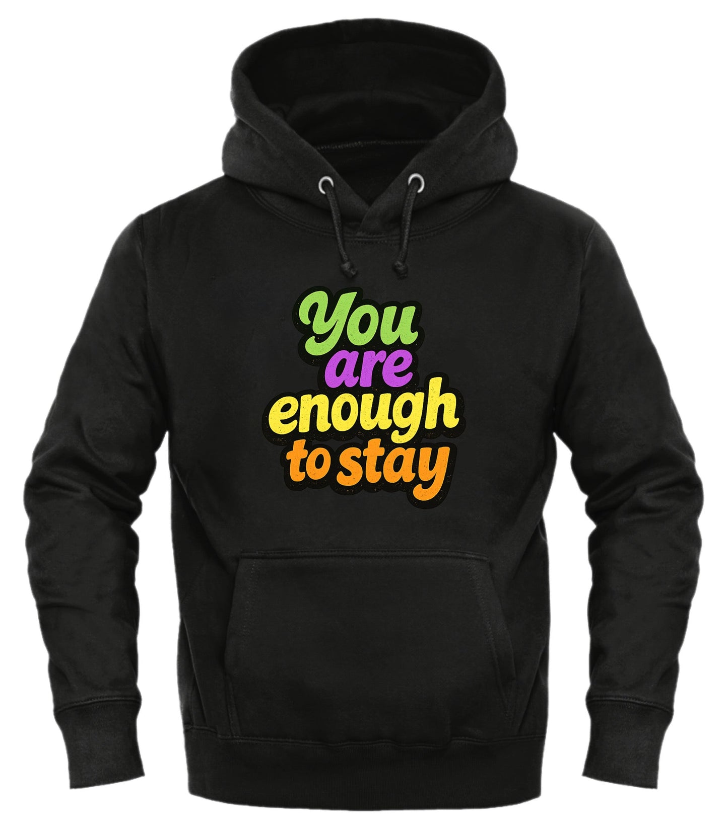 You Are Enough Hoodie - Empowering Comfort and Style - Good Trouble Fashion