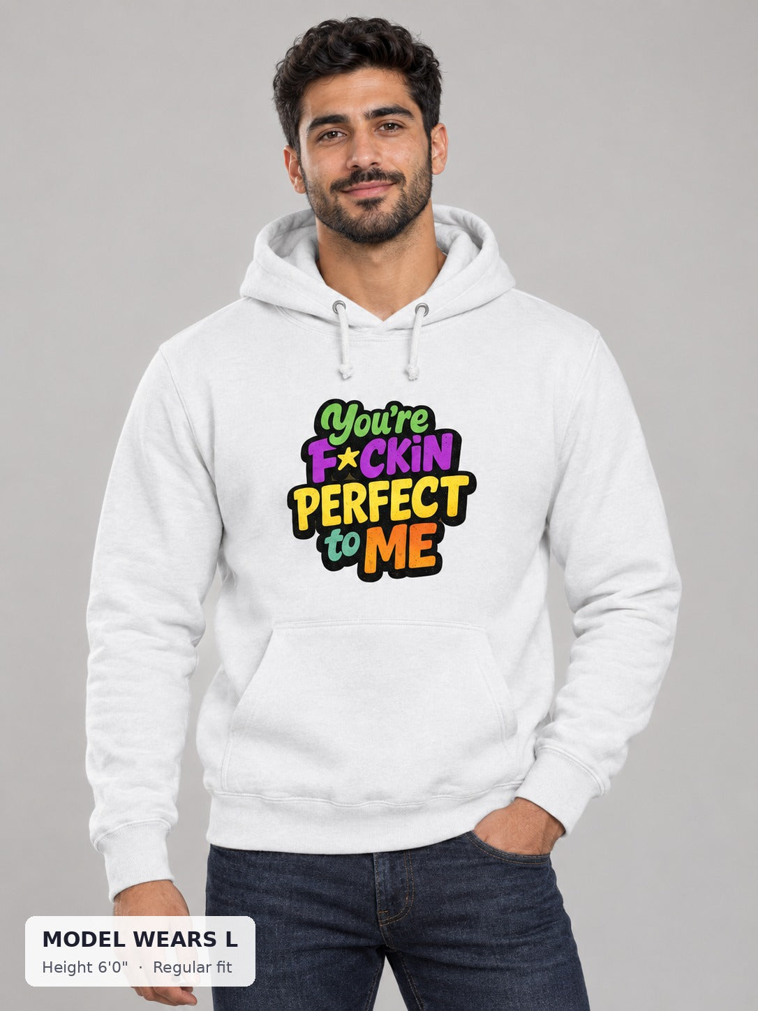 You're Perfect to Me Hoodie on an athletic model wearing size L, 6'0" - Good Trouble Fashion