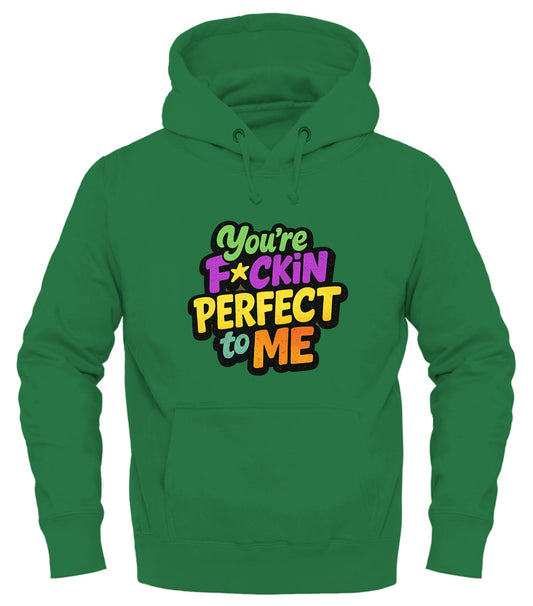 You're Perfect to Me Hoodie - Express Your Love in Style - Good Trouble Fashion